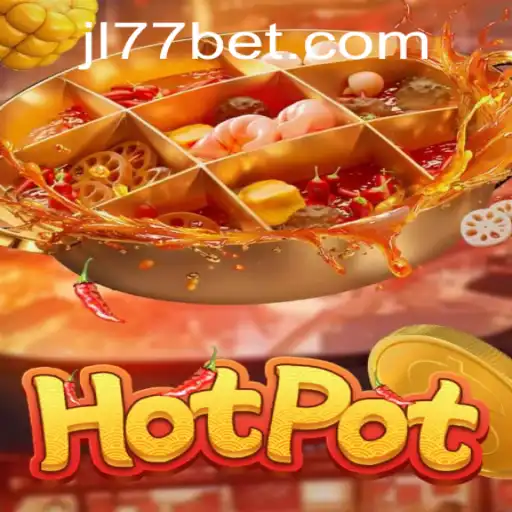 Unveiling Hotpot: Dive into the World of JL77