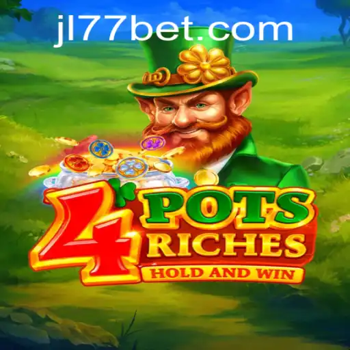 Exploring the Enchanting World of 4potsriches: A Modern Gaming Experience with JL77